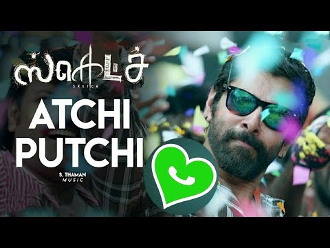 #Sketch | #Atchi_Putchi_Whatsapp_status(30s)_Video_Song | #Chiyaan_Vikram | Vijay Chandar | Thaman S