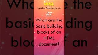 HTML Introduction | What are the basic building blocks of a HTML Document? #shorts #html