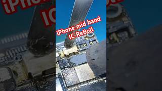 Part 0013 | iPhone mid band IC ReBoll #drapple67 #iphonefix #iphonerepair #applefix #akhunfix