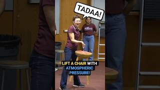 Lift a chair with atmospheric pressure! 🪝💪 #DrTatiana #science #shorts