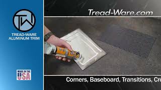 Tread Ware Trim Solutions