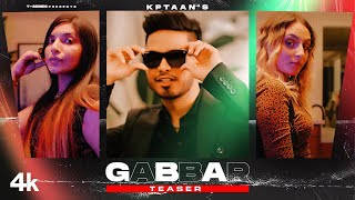 Gabbar (Teaser) | Kptaan | Tru-G | Latest Punjabi Songs 2022