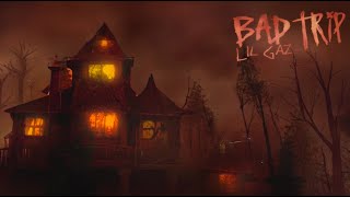 Lil Gaz - Bad Trip (Official Lyric Video)