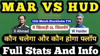 MAR VS HUD || MAR VS HUD DREAM11 PREDICTION || MAR VS HUD TODAY MATCH || MAR VS HUD DREAM11 TEAM