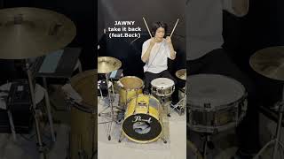 JAWNY - take it back (feat.Beck)  (Drum cover) #shorts