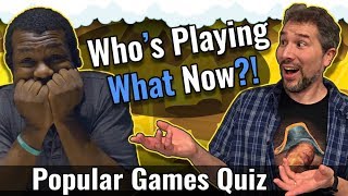 Who's Playing What Now?! + Top 10 Popular Board Games August 2018