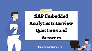SAP Embedded Analytics Interview Questions and Answers | Best SAP Training | Ambikeya