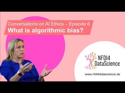 CONVERSATIONS ON AI ETHICS - EP06: WHAT IS ALGORITHMIC BIAS?