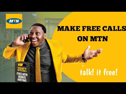 Free calls.How to make free calls on mtn .
