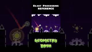 Blast Processing REFERENCE #geometrydash #gdupdate #gd #deluxe12 #gaming #games #memes