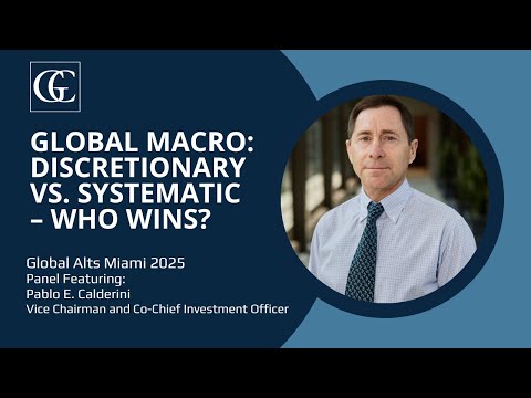 Global Macro: Discretionary vs. Systematic - Who Wins? | Global Alts 2025 | Pablo Calderini