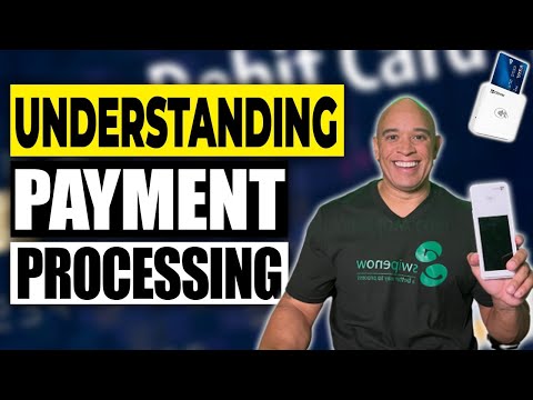 Payment Processing Explained: How Does Payment Processing Work? | Everything You Need to Know