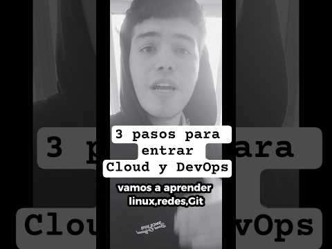 3 pasos para convertirte en Cloud & DevOps Engineer