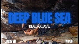 EP6. Jacky Yu - Deep Blue Sea - V13/8B