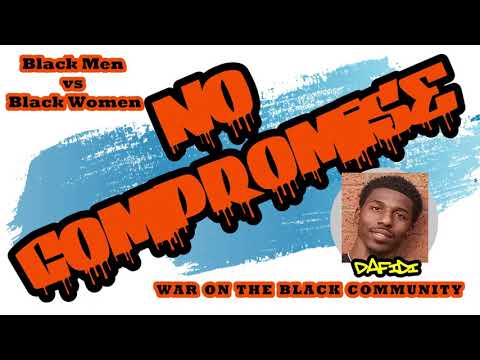 BLACK MEN VS BLACK WOMEN (WILLIE LYNCH LETTER) 2021 Re-Release @im_notthe1