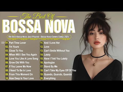 Most Popular Bossa Nova Songs 2025 🎶Best Bossa Nova Jazz 2025