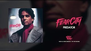 FEARCITY • PREDATOR