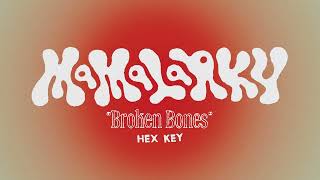 Mamalarky - "Broken Bones" (Full Album Stream)