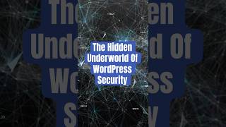 The Hidden Underworld Of WordPress Security #wordpress #wordpresssecurity #cybersecurity #analytics