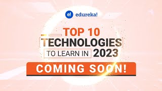Top 10 Technologies To Learn In 2023 - Trailer Video | Edureka #trailer