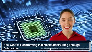 How AWS is Transforming Insurance Underwriting Through Automation