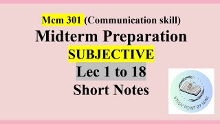 mcm301 midterm short notes | mcm301 short notes|mcm301midterm preparation| mcm301 1 to 18 subjective