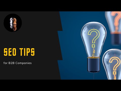SEO Tips for B2B Companies