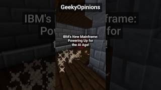 IBM's New Mainframe Powering Up for the AI Age