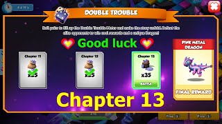 Chapter 13 Pink metal Double trouble event | Celestaur prism ancient event | DML