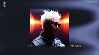 Machiot ft. Weeza - Viễn Tưởng | Official Audio