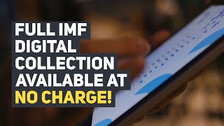 IMF Digital Publications Collection at No Charge!
