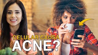 CUIDADO: CELULAR CAUSA ACNE E VOCÊ PODE ESTAR TOTALMENTE EXPOSTO (A) SE NÃO SOUBER DISSO...