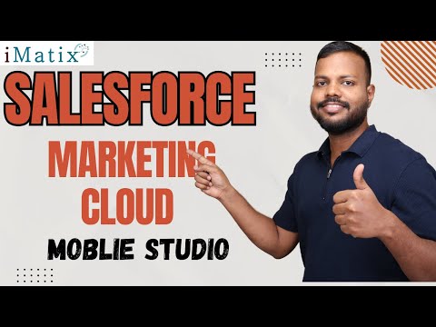 Salesforce Marketing Cloud in mobile studio | Salesforce Marketing Cloud training | iMatix