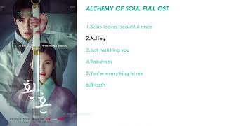 (Playlist) Alchemy of Soul Full Ost | korean OST | korean fondness|