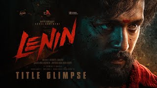 LENIN - Title Glimpse | Akkineni Akhil | Sreeleela | Murali Kishor | Akkineni Nagarjuna | Naga Vamsi