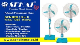 Petunjuk Pemasangan  Kipas Angin SFN 1831 ( 3 in 1 )