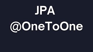 Java Spring Boot JPA | Hibernate | OneToOne Mapping | Lombok | 2021 | Part 2