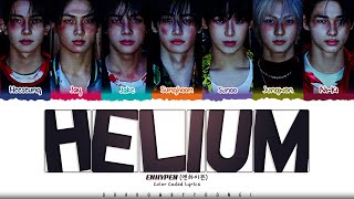 ENHYPEN 'Helium' Lyrics (엔하이픈 Helium 가사) [Color Coded Han_Rom_Eng] | ShadowByYoongi