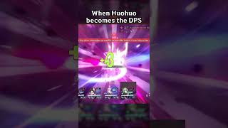 WHEN HUOHUO BECOMES THE DPS