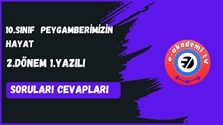 10.Sınıf (Lise) Peygamberimizin Hayatı  2.Dönem 1.Yazılı Soruları (2025-Maarif Sistemine Göre)