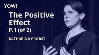 Positivity & Motivation: How They Impact Your Career & Life Pt 1/2 • Katharina Probst • YOW! 2022