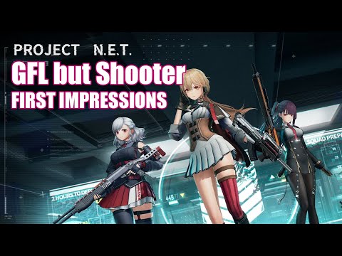 GFL but Third Person Shooter - Project N.E.T. CBT