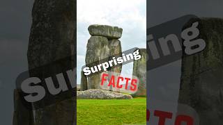 Stonehenge Surprising Facts