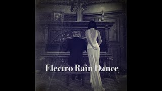 Electro Rain Dance