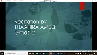 Recitation by Thaahira Ameen
