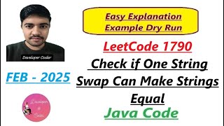 Check if One String Swap Can Make Strings Equal | LeetCode 1790 | Java Code | Developer Coder