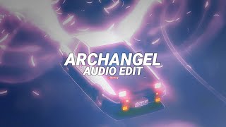 archangel (slowed) - dj anemia, crier, sixnite [edit audio]