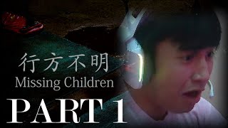 Missing Children | 行方不明 (PART 1)