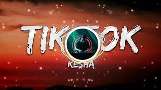 TiK ToK - Kesha | ACE Remix