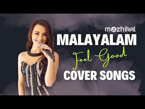 MALAYALAM COVER SONGS | RELAXING l CHILL | MELODY | LIVE SONGS